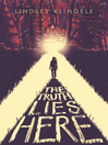 Cover image for The Truth Lies Here